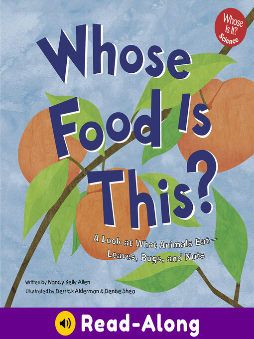 Title details for Whose Food Is This? by Derrick Alderman - Available